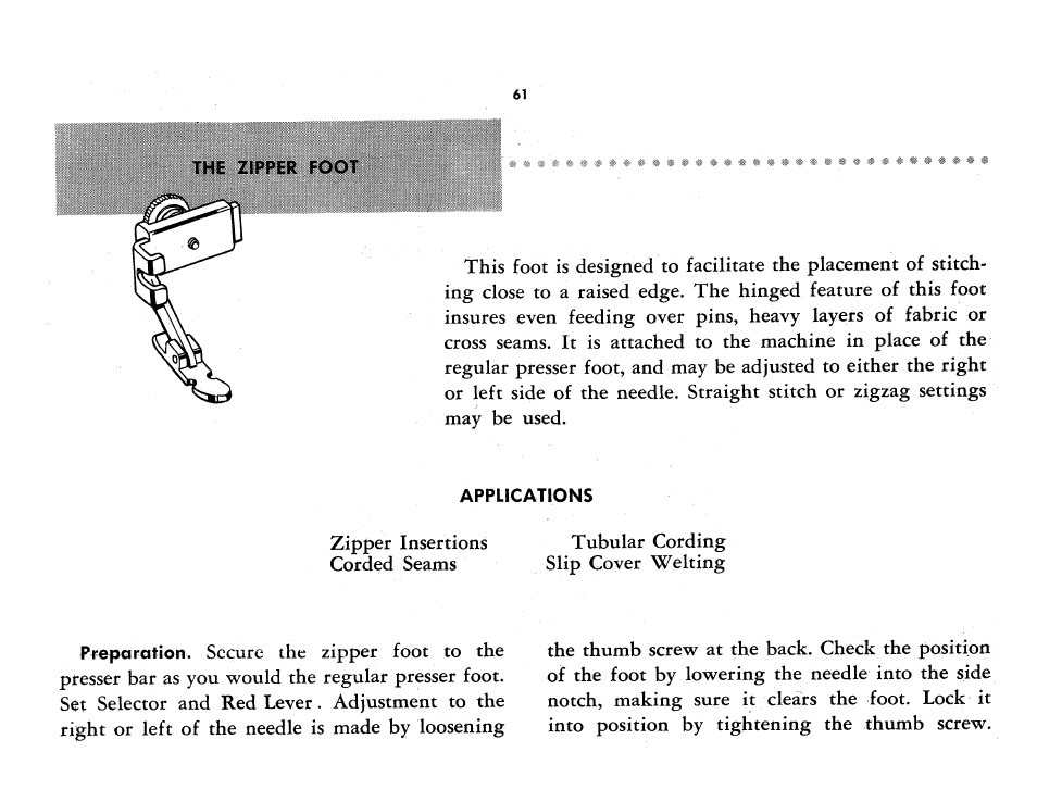 The zipper foot, Appucations | SINGER 401A User Manual | Page 79 / 116