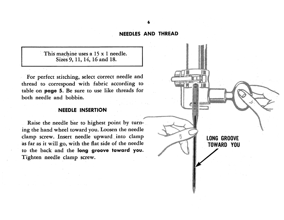 Needles and thread, Needle insertion, Long groove toward you | SINGER 401A User Manual | Page 8 / 116