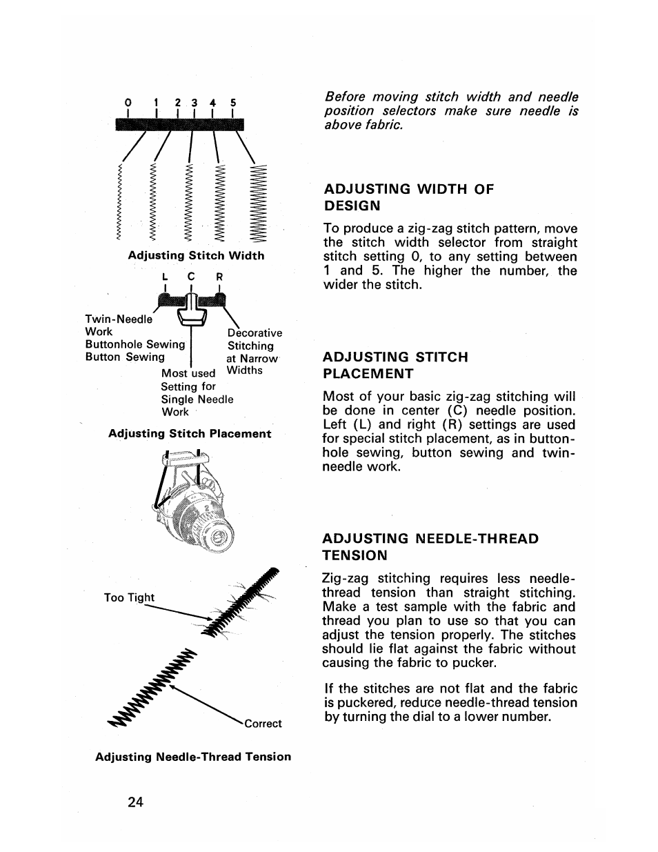 Adjusting width of design, Adjusting stitch placement, Adjusting needle-thread tension | SINGER 413 User Manual | Page 26 / 64
