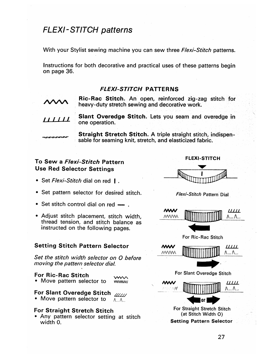 Flexi-stitch patterns, Setting stitch pattern selector, For straight stretch stitch | A... a | SINGER 413 User Manual | Page 29 / 64