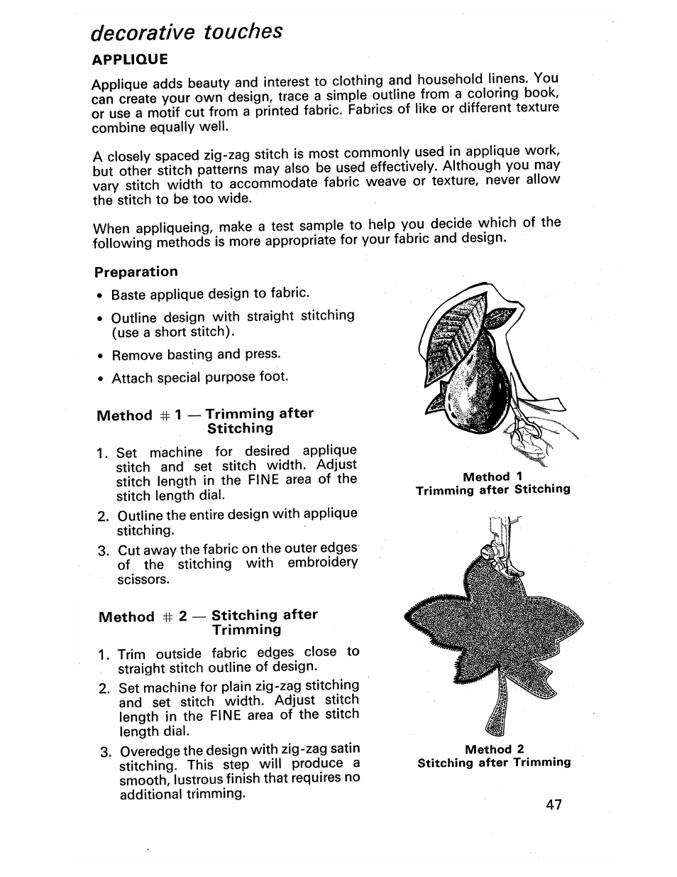 Decorative touches, Applique, Preparation | Method # 1 —trimming after stitching, Stitching after trimming | SINGER 413 User Manual | Page 49 / 64