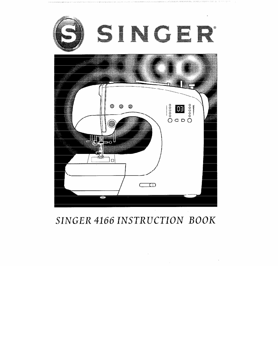 4166 instruction manual (english) | SINGER 4166 User Manual | Page 2 / 104