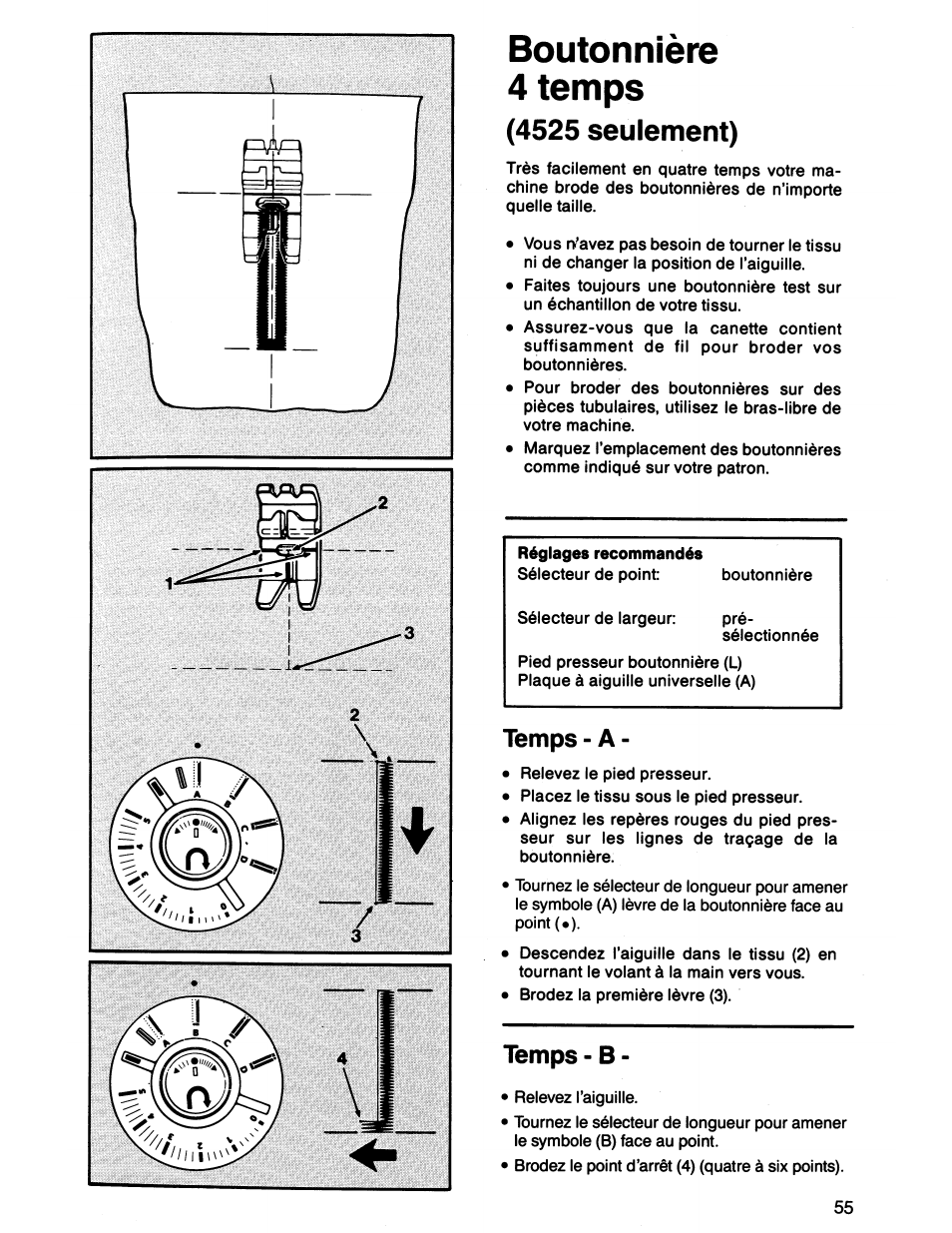 Boutonnière 4 temps, 4525 seulement), Temps - a | Temps - b | SINGER 7011 User Manual | Page 57 / 78