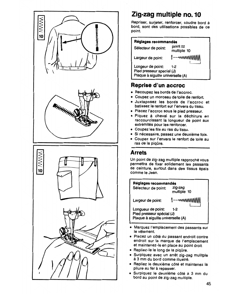 Zig-zag multiple no. 10, Reprise d'un accroc, Arrêts | Multiple no. 10 | SINGER 7021 Merritt User Manual | Page 47 / 88