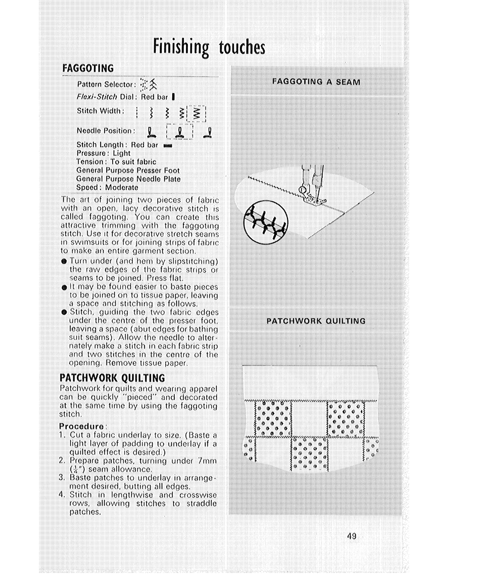 Finishing touches, Faggoting, Patchwork quilting | 1 ! j | SINGER 514 User Manual | Page 51 / 70