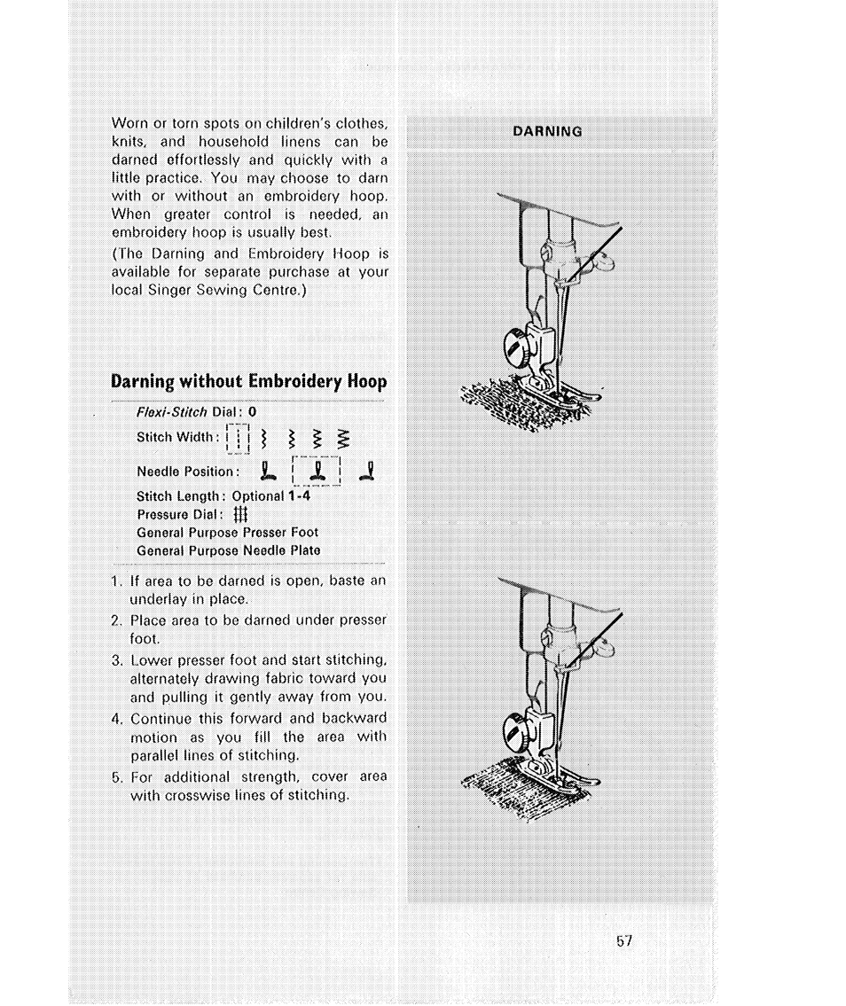 Darning without embroiderer hoop | SINGER 514 User Manual | Page 59 / 70