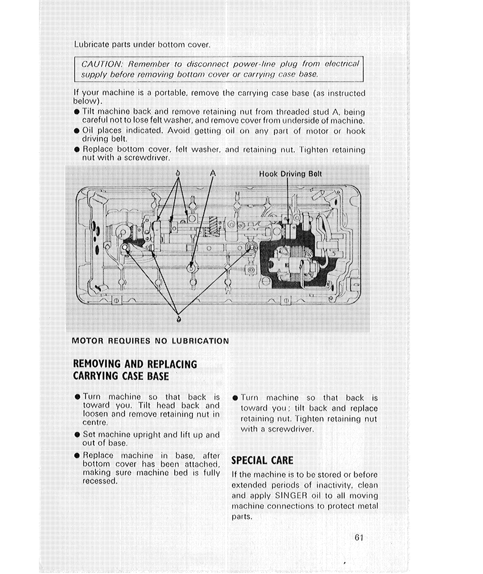 Removing and replacing carrying case base, Special care | SINGER 514 User Manual | Page 63 / 70