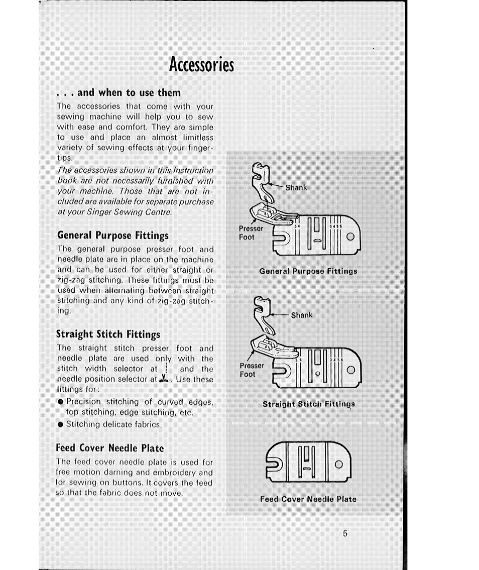 And when to use them, General purpose fittings, Straight stitch fittings | SINGER 514 User Manual | Page 7 / 70