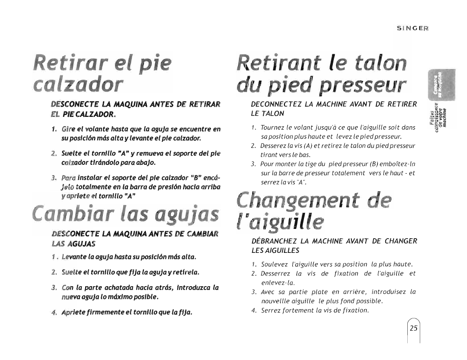 Retirar el pie calzador, Cambiar las agujas, Retirant le talon du pied presseur | Changement de l'aiguille, Cambiar la aguja | SINGER 5160 User Manual | Page 27 / 125