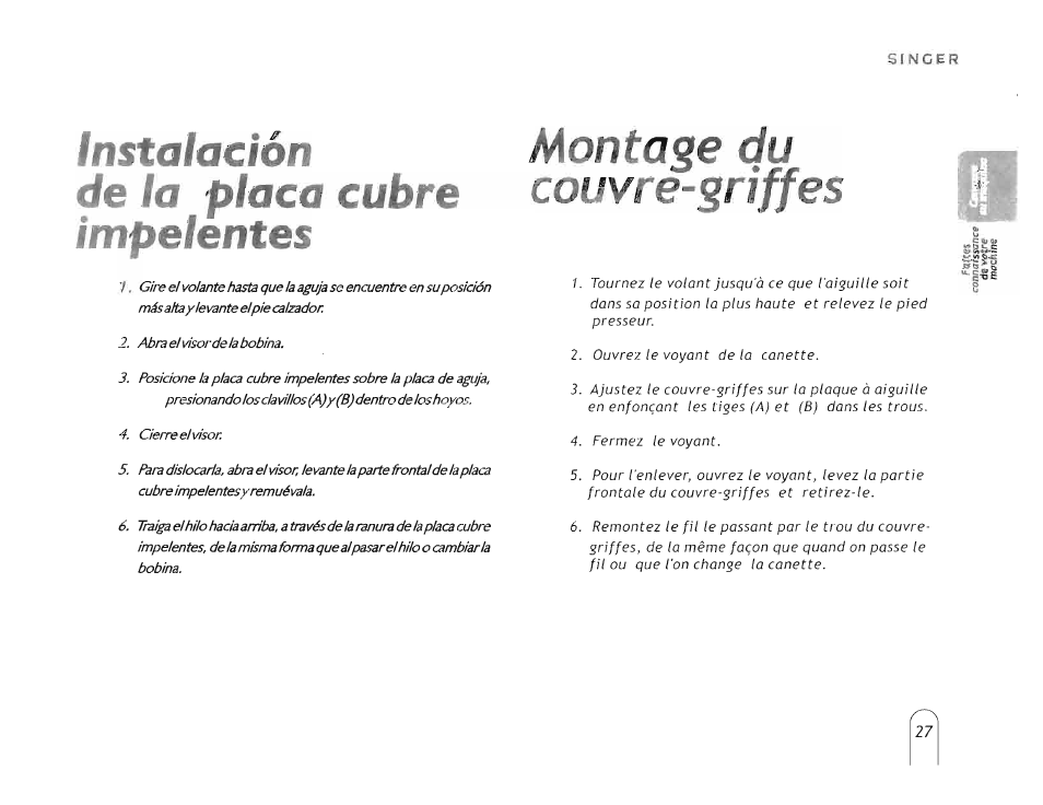 Montase du couvre-sriffes, M ontage du couvre-griffes, Instalación de la placa cubre impelentes | SINGER 5160 User Manual | Page 29 / 125