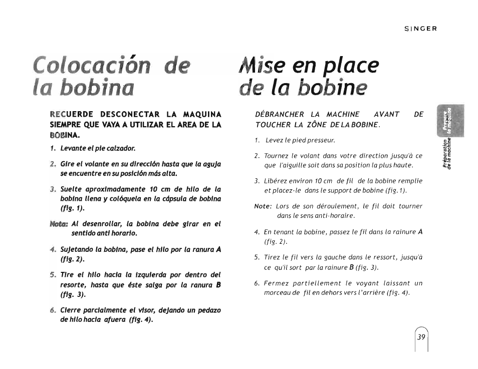 Colocación de la bobina, Mise en place de la bobine, M ise en place de la bobine | SINGER 5160 User Manual | Page 41 / 125