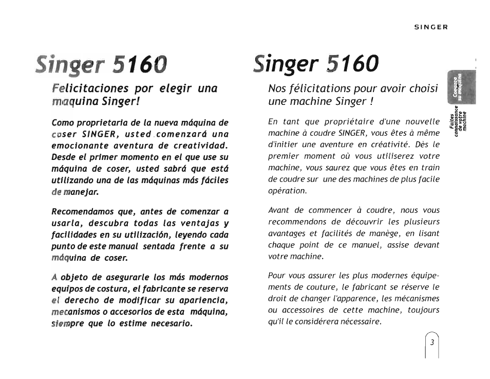 Singer 5160, Felicitaciones por elegir una maquina singer | SINGER 5160 User Manual | Page 5 / 125