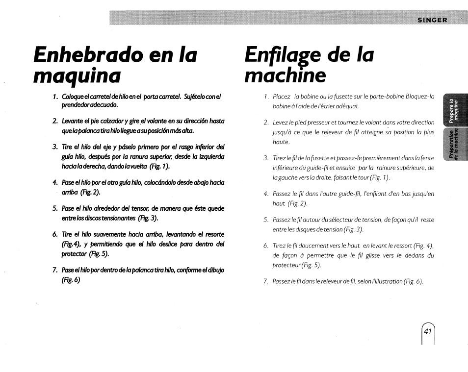 Enhebrado en la maquina, Enfilase de la machine, Enhebrado de la máquina | SINGER 5430 User Manual | Page 43 / 108