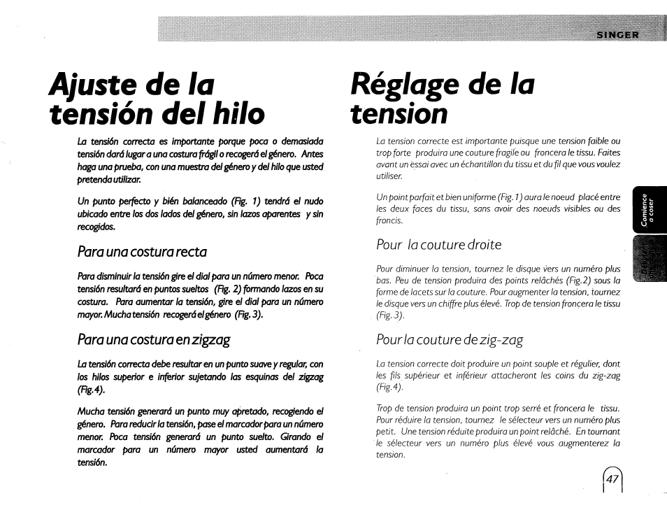 Ajuste de la tensión dei mio, Réglage de la tension, Ajuste de la | Tensión, Del hilo, Para una costura recta, Para una costura en zigzag, Pour la couture droite, Pour la couture dezig-zag | SINGER 5430 User Manual | Page 49 / 108