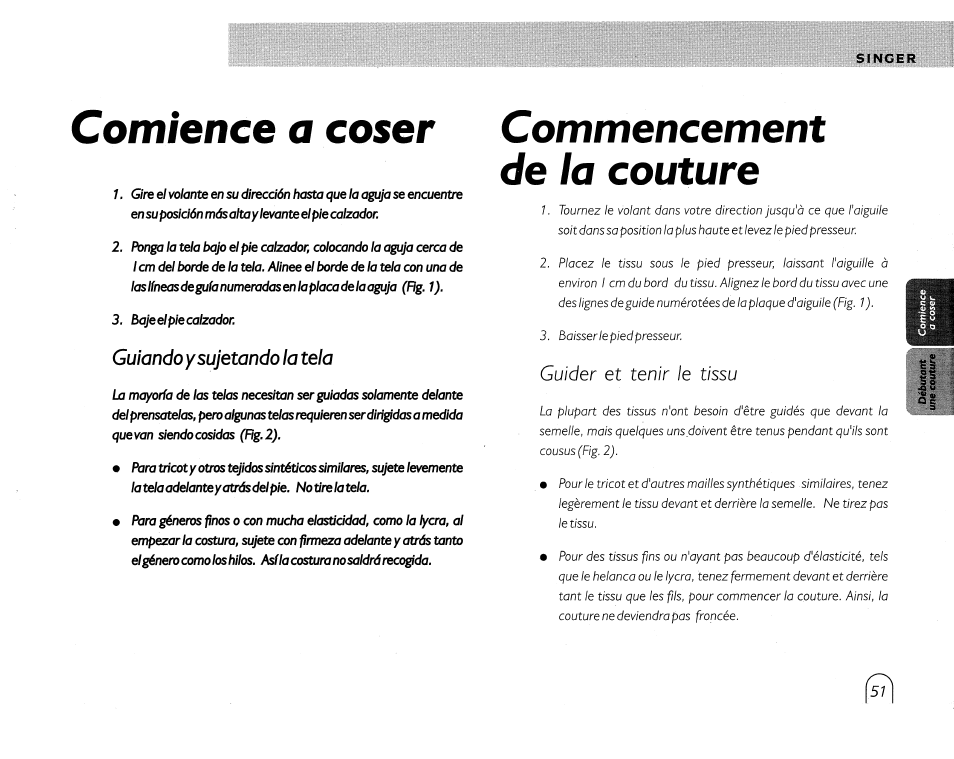 Comience a coser, Commencement de la couture, Guiando y sujetando la tela | Guider et tenir le tissu | SINGER 5430 User Manual | Page 53 / 108