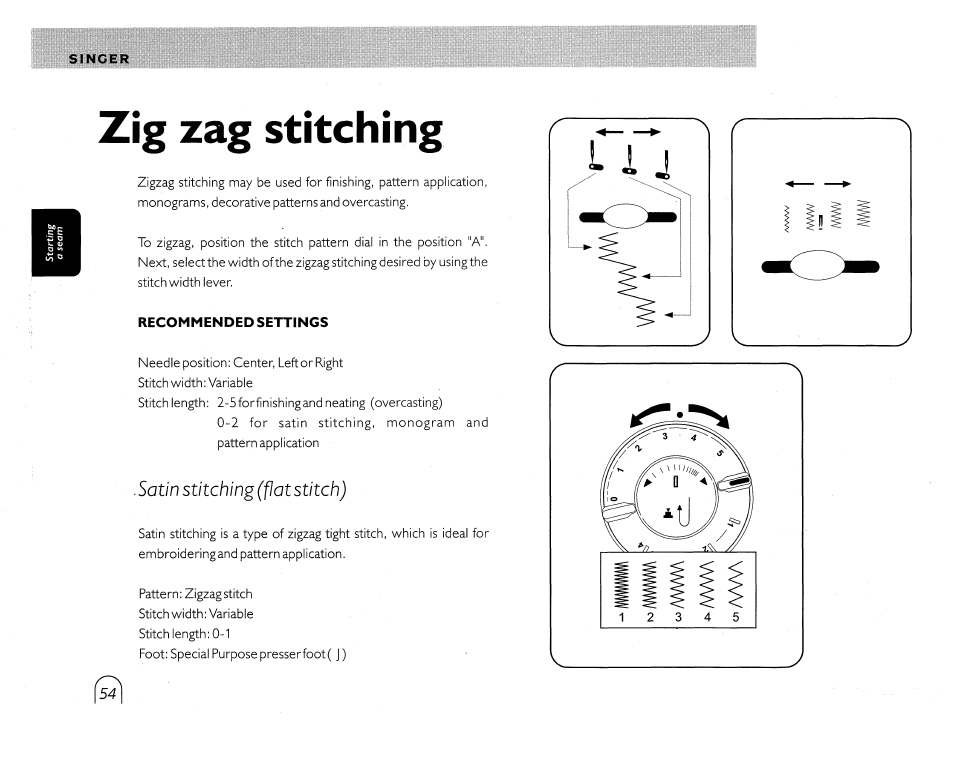 Zig zag stitching, Satin stitching (pat stitch) | SINGER 5430 User Manual | Page 56 / 108