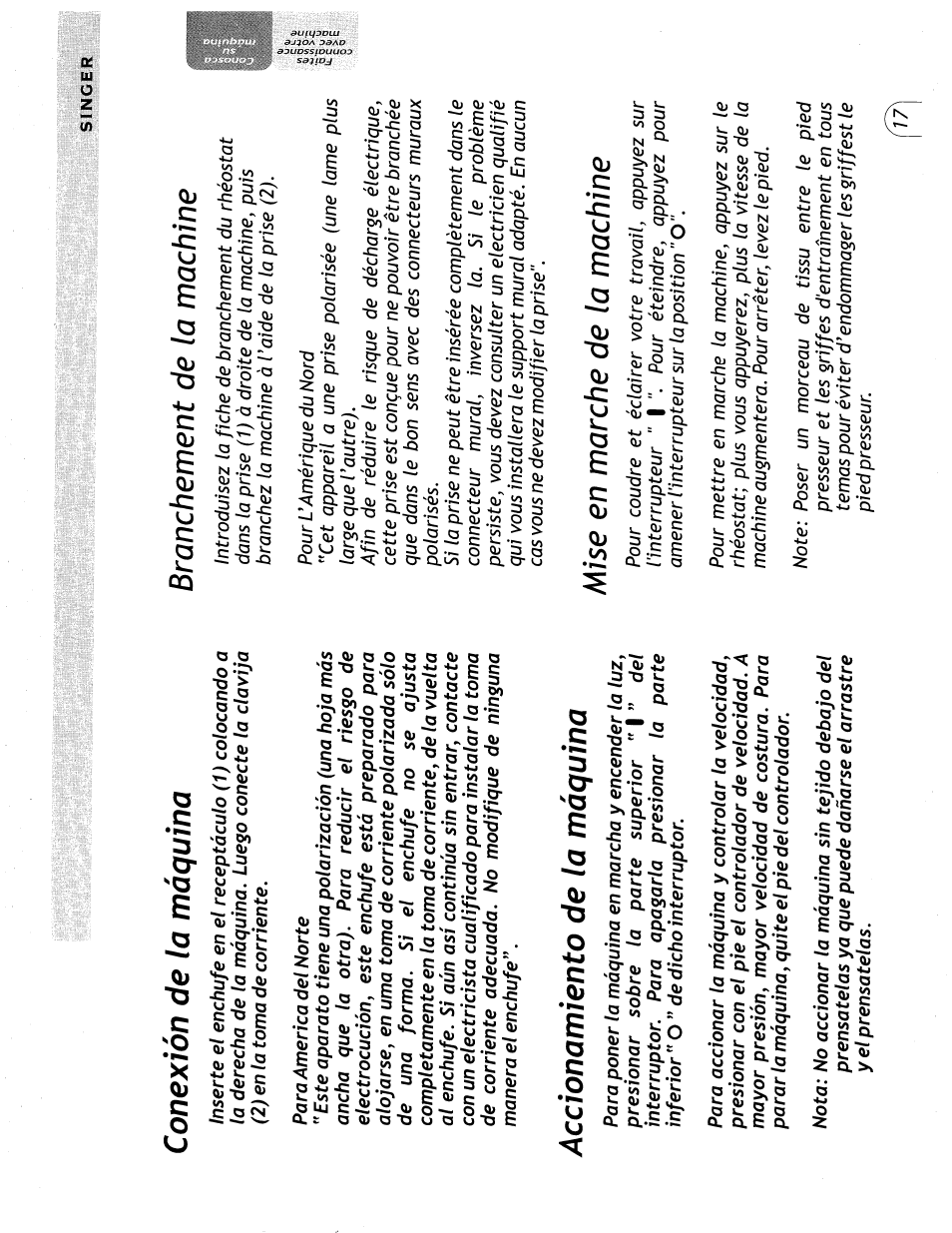 Conexión de la máquina, Accionamiento de la máquina, Branchement de la machine | Mise en marche de la machine, Mise en marchen de la machine | SINGER 57815 User Manual | Page 19 / 84