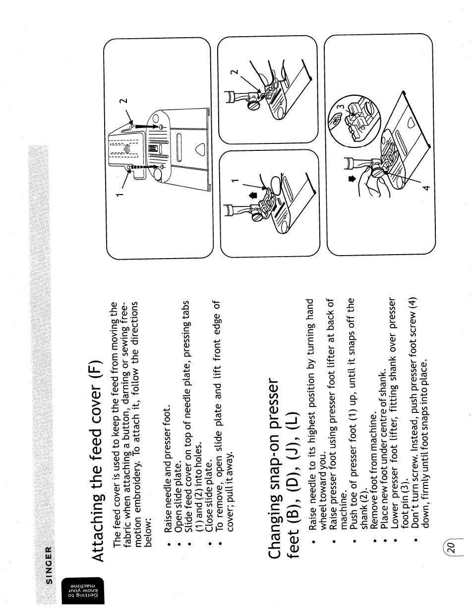Attaching the feed cover (f), Changing snap-on presser feet (b), (d), (j), (l), Attaching the feed cover | SINGER 57815 User Manual | Page 22 / 84