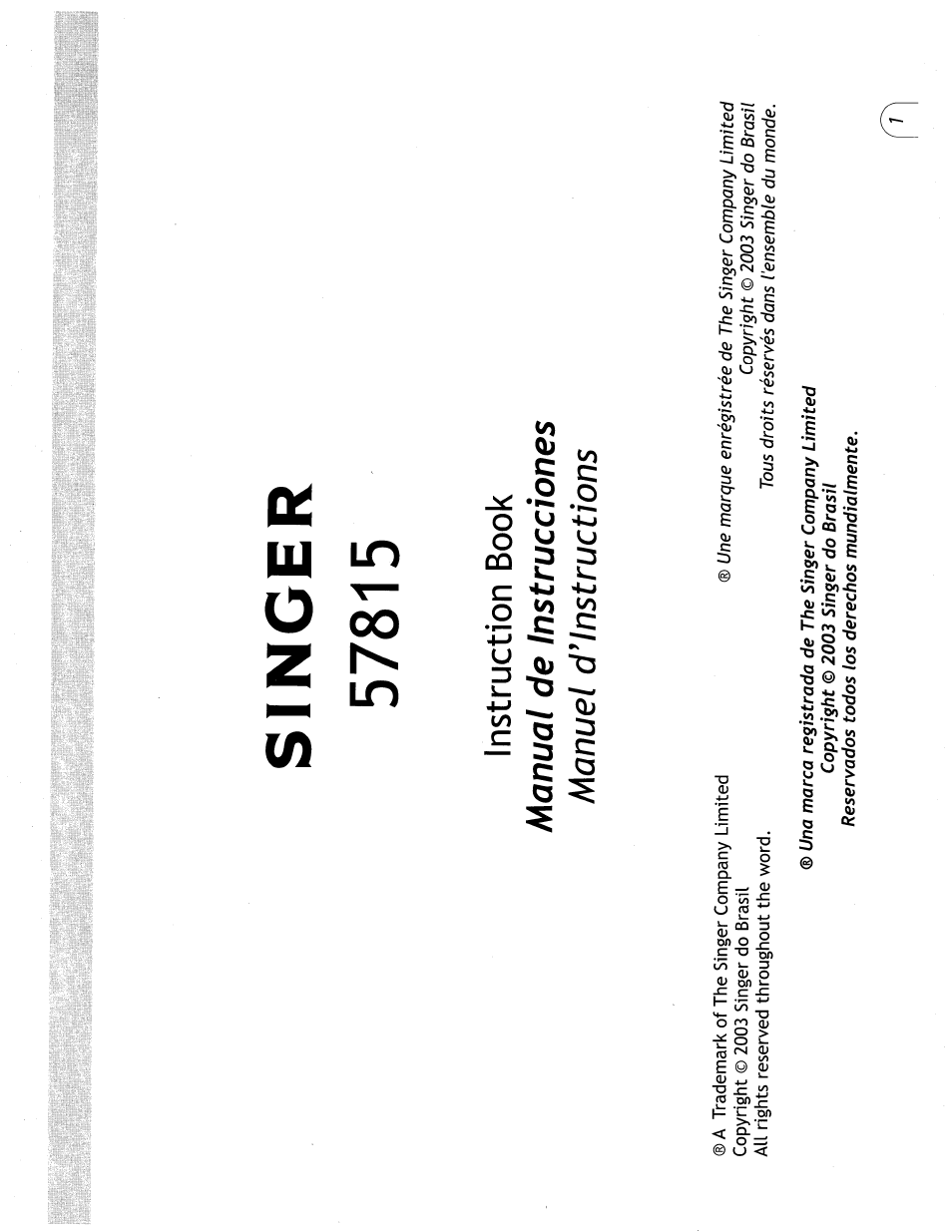 Singer, Manual de instrucciones, Instruction book | Manuel d'instructions | SINGER 57815 User Manual | Page 3 / 84