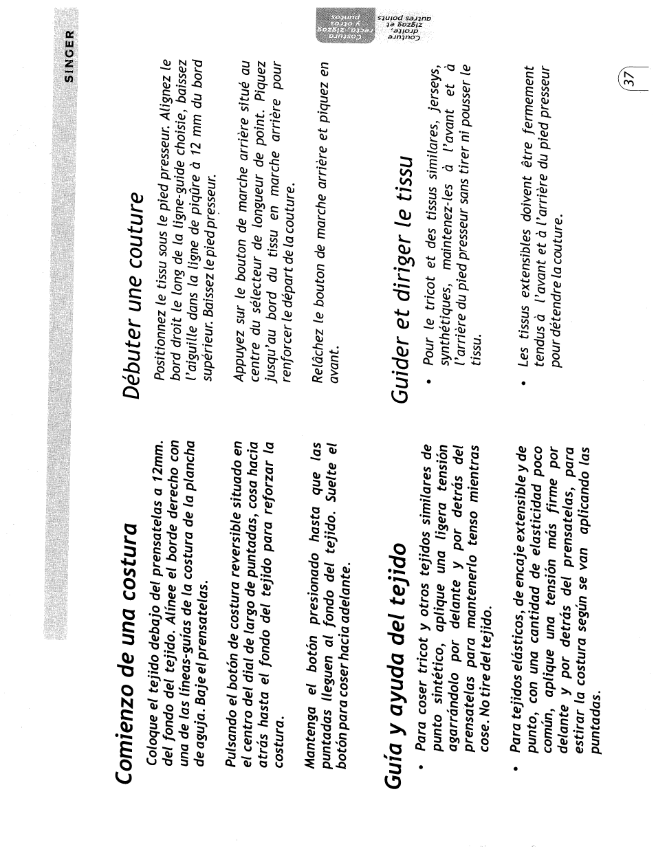 Comienzo de una costura, Guía y ayuda del tejido, Débuter une couture | Guider et diriger le tissu | SINGER 57815 User Manual | Page 39 / 84