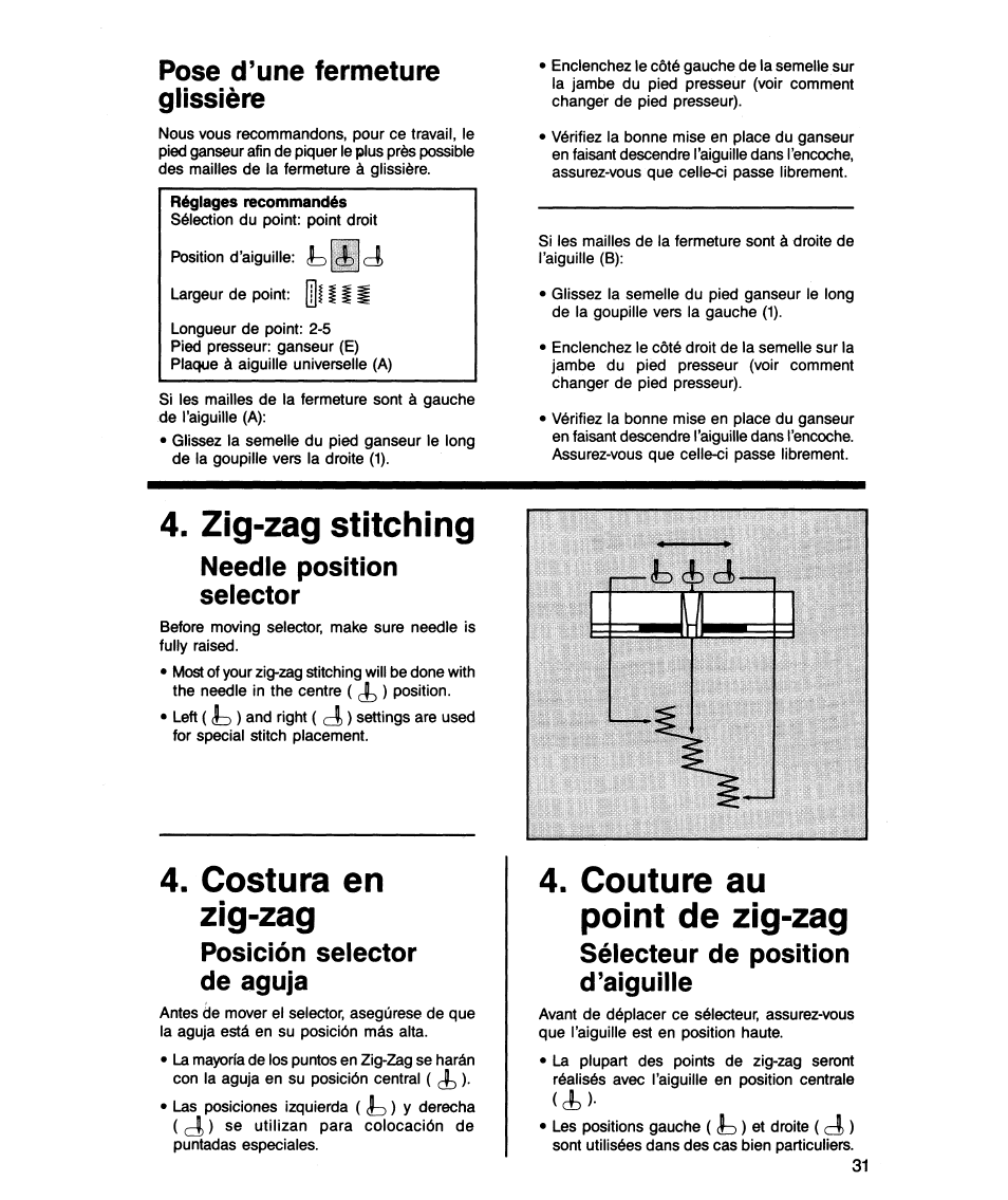 Pose d’une fermeture glissière, Zig-zag stitching, Needle position selector | Costura en zig-zag, Posición selector de aguja, Couture au point de zig-zag, Sélecteur de position d’aiguille | SINGER 5818 User Manual | Page 33 / 72