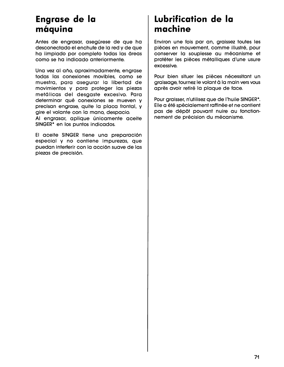 Engrase de la máquina, Lubrification de la machine | SINGER 7025 User Manual | Page 73 / 78