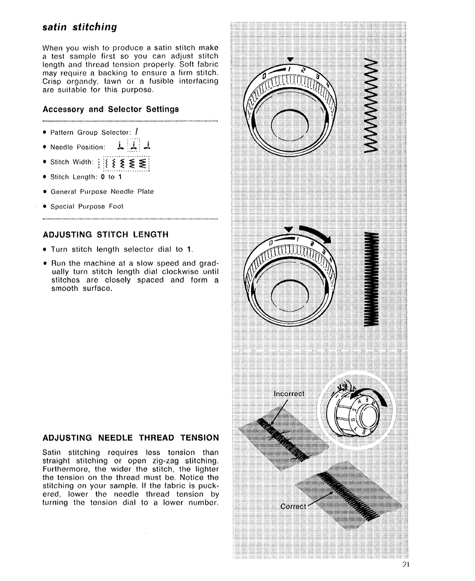 Satin stitching, Accessory and selector settings, Adjusting stitch length | Adjusting needle thread tension | SINGER 6110 User Manual | Page 22 / 41
