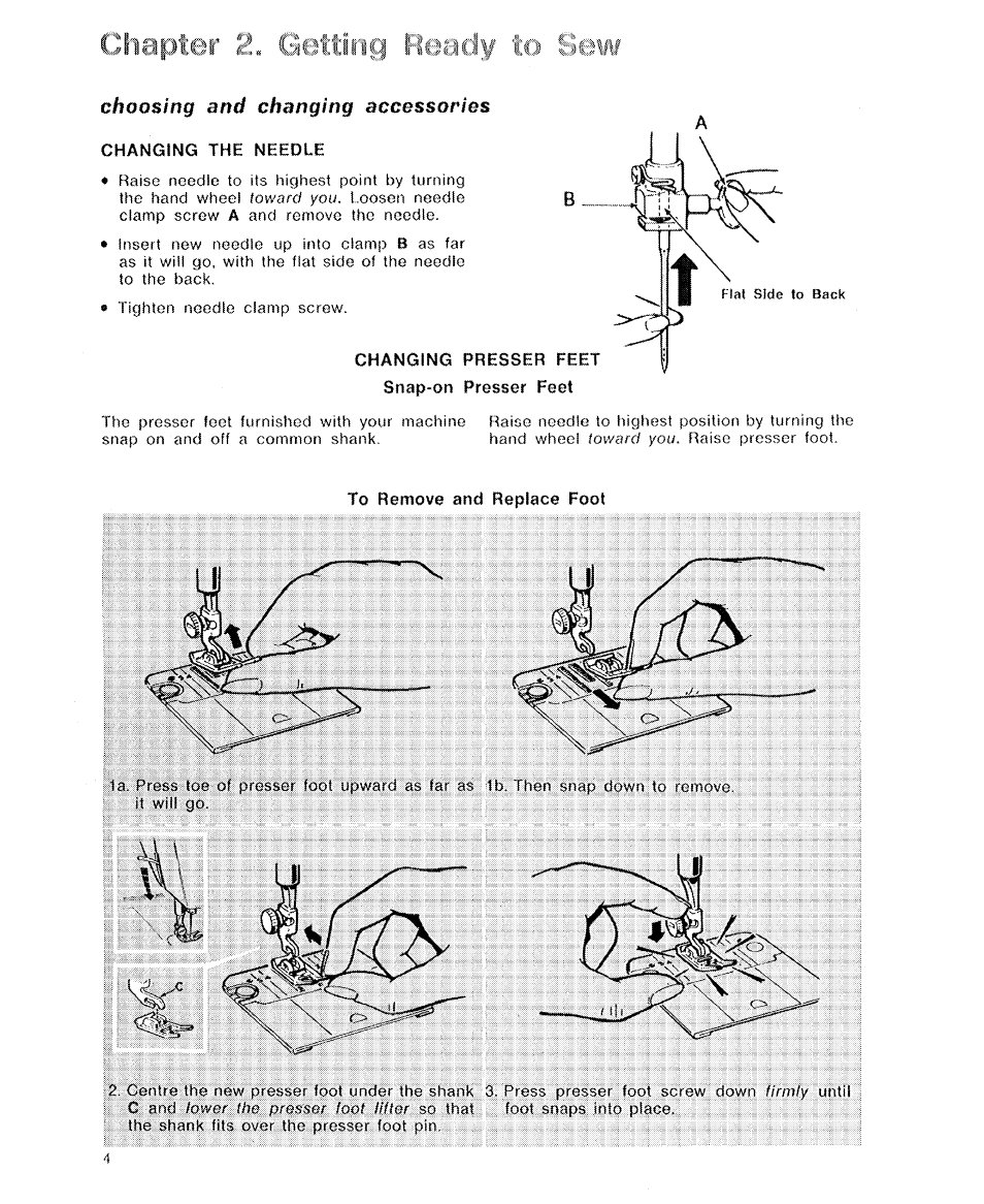 Choosing and changing accessories, Changing the needle, Changing presser feet snap-on presser feet | To remove and replace foot | SINGER 6110 User Manual | Page 5 / 41