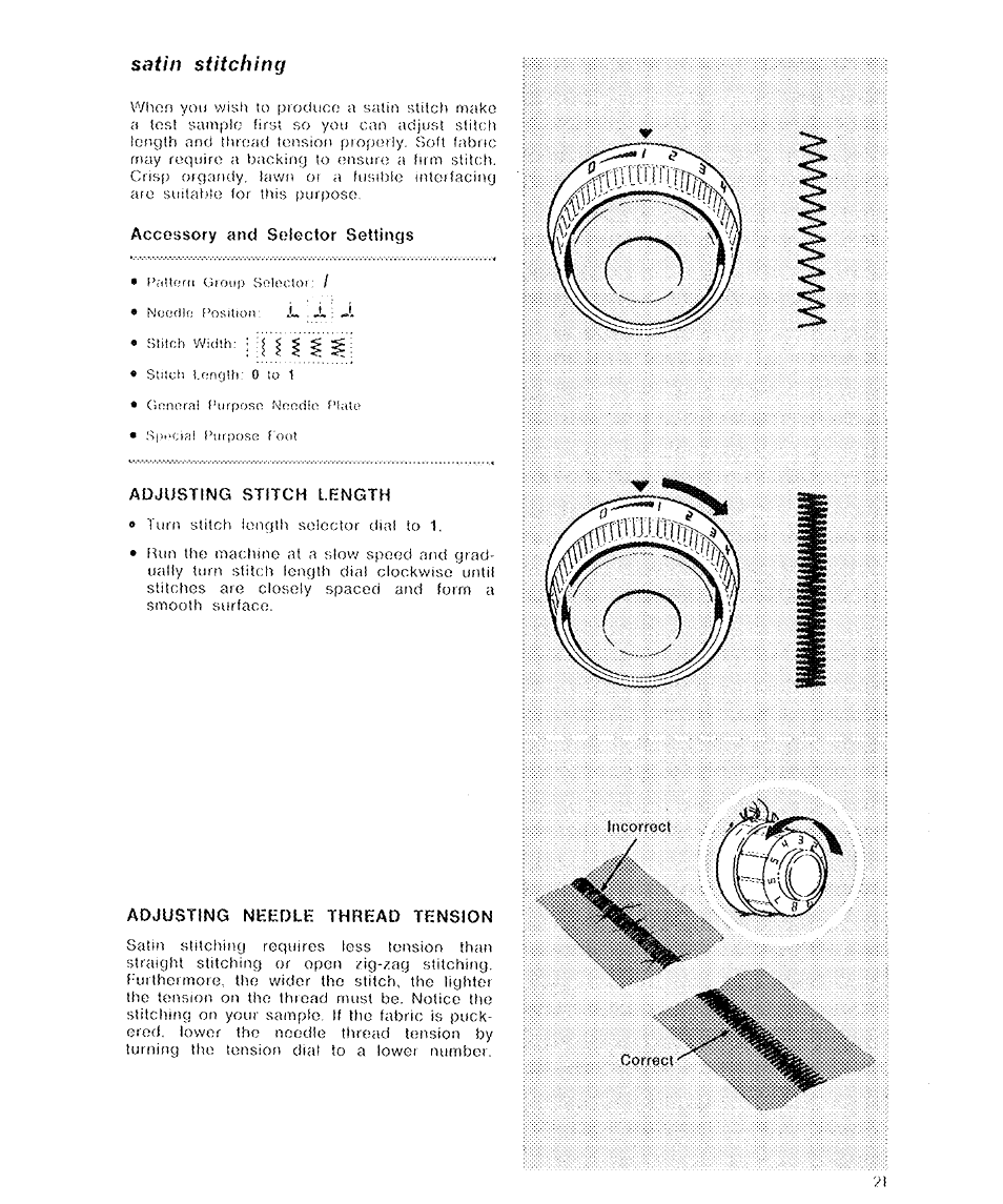 Satin stitching, Accessory and selector settings, Adjusting stitch length | Adjusting needle thread tension | SINGER 6136 User Manual | Page 23 / 44