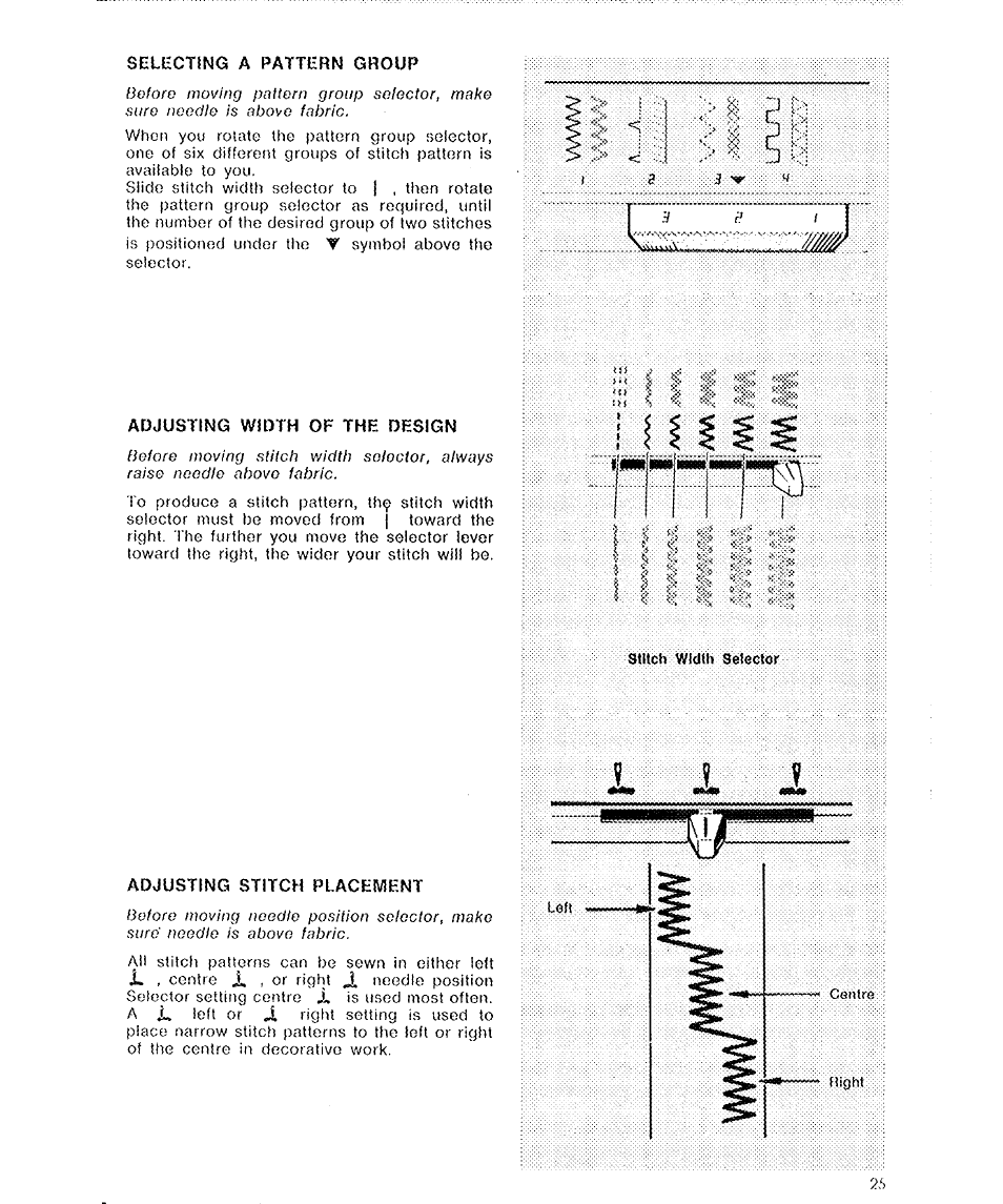 Selecting a pattern group, Adjusting width of the design, Stitch width selector | Adjusting stitch placement | SINGER 6136 User Manual | Page 27 / 44