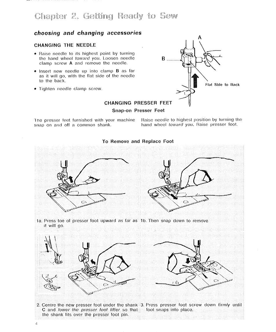 Choosing and changing accessories, Changing the needle, Changing presser feet snap-on presser feet | To remove and replace fool, Isîmptmr z:. reaclÿ to kmw | SINGER 6136 User Manual | Page 6 / 44
