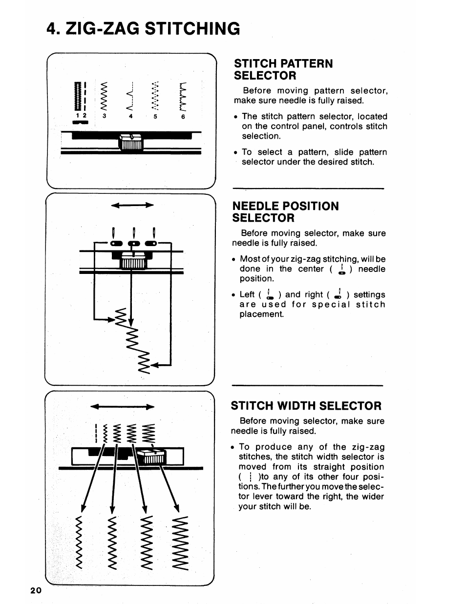 Zig-zag stitching, Stitch pattern selector, Needle position selector | Stitch width selector, Section 4. zig-zag stitching | SINGER 6212 User Manual | Page 22 / 40