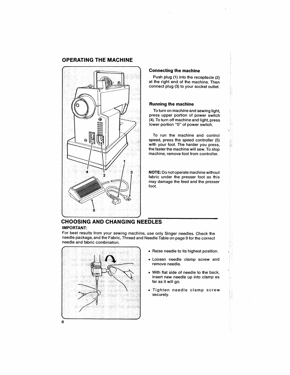 Operating the machine, Choosing and changing needles | SINGER 6211 User Manual | Page 8 / 36