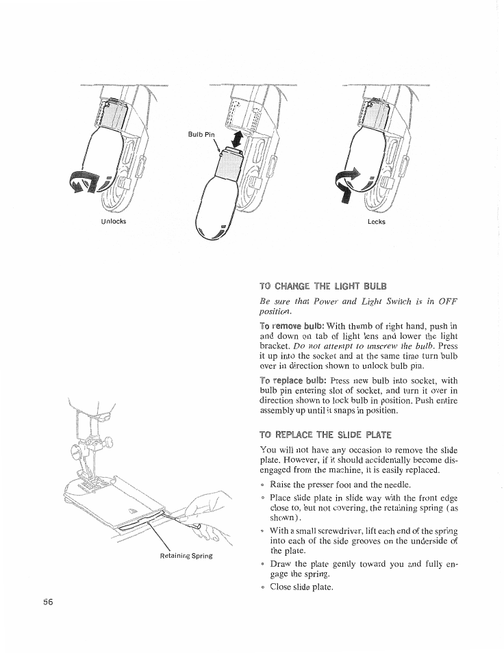 To change the light bulb, To replace the slide plate | SINGER 626E6 Touch & Sew User Manual | Page 58 / 64