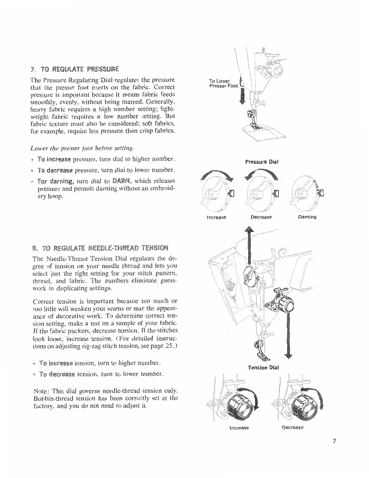 To regulate pressure, C8. to regulate needltthread tension | SINGER 626E6 Touch & Sew User Manual | Page 9 / 64