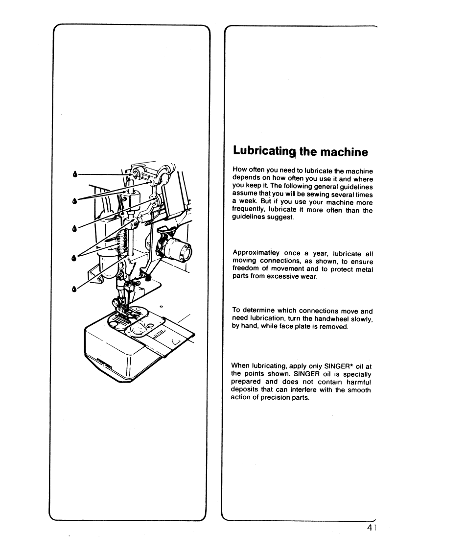 Lubricatìngi the machine, Lubricating the machine | SINGER 6610 User Manual | Page 46 / 52