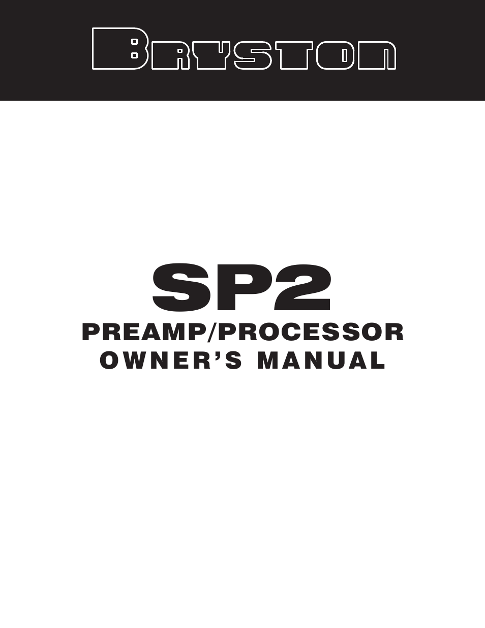 Bryston SP2 PREAMP User Manual | 20 pages