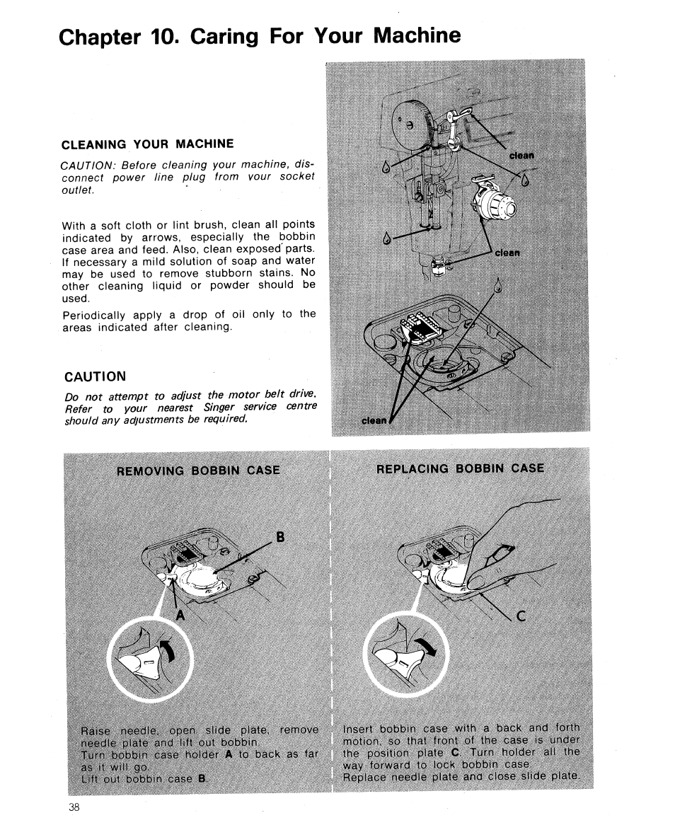 Chapter 10. caring for your machine, Cleaning your machine, Removing bobbin case | Replacing bobbin case, Chapter 10, Caring for your machine | SINGER 7110 User Manual | Page 40 / 44