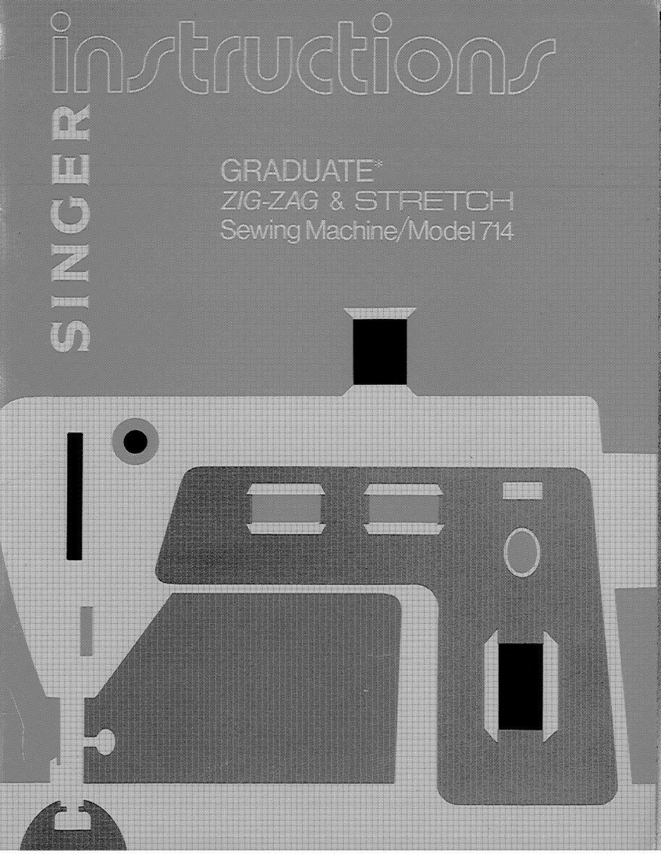 SINGER 714 Graduate User Manual | 52 pages