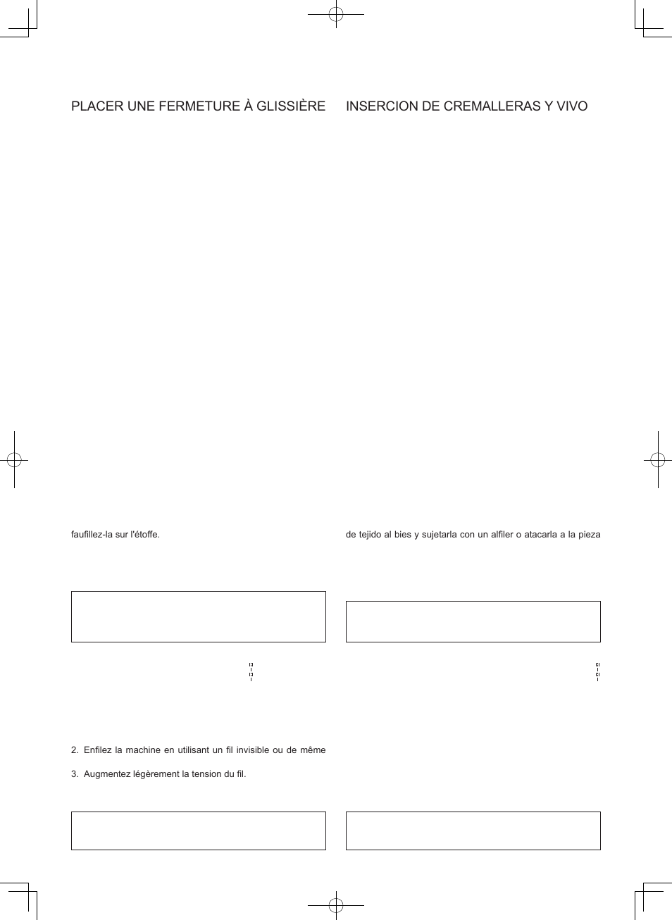 Insercion de cremalleras y vivo, Exécution du point de matelassage, Puntada de acolchado continua | SINGER 7412 User Manual | Page 35 / 69