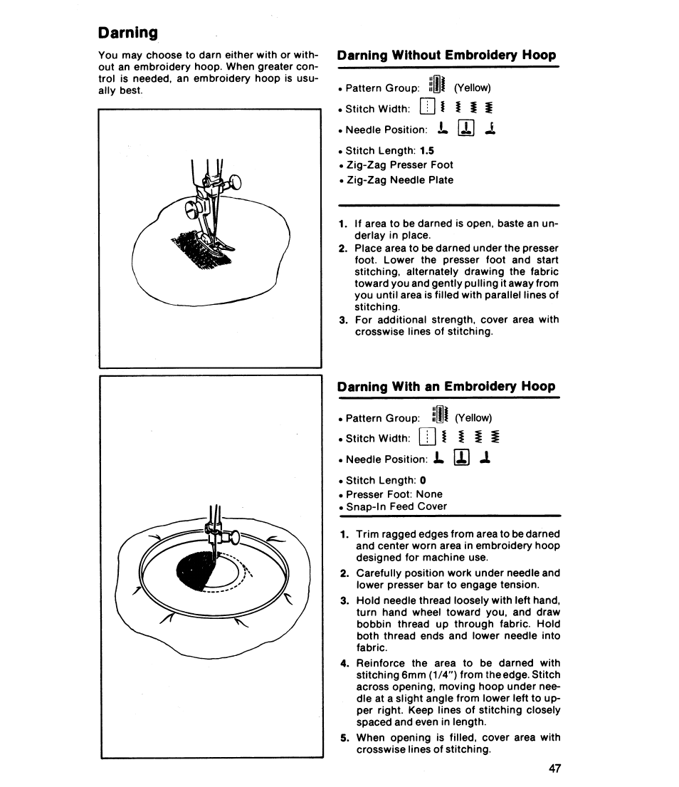 Darning, Darning without embroidery hoop, Darning with an embroidery hoop | SINGER 8019 User Manual | Page 49 / 56
