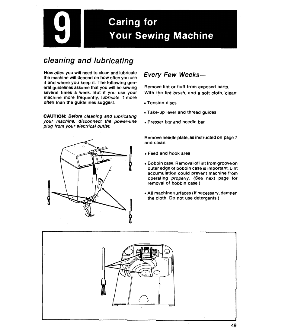 Caring for, Your sewing machine, Caring for your sewing machine | Cleaning and lubricating, Every few weeks | SINGER 8019 User Manual | Page 51 / 56