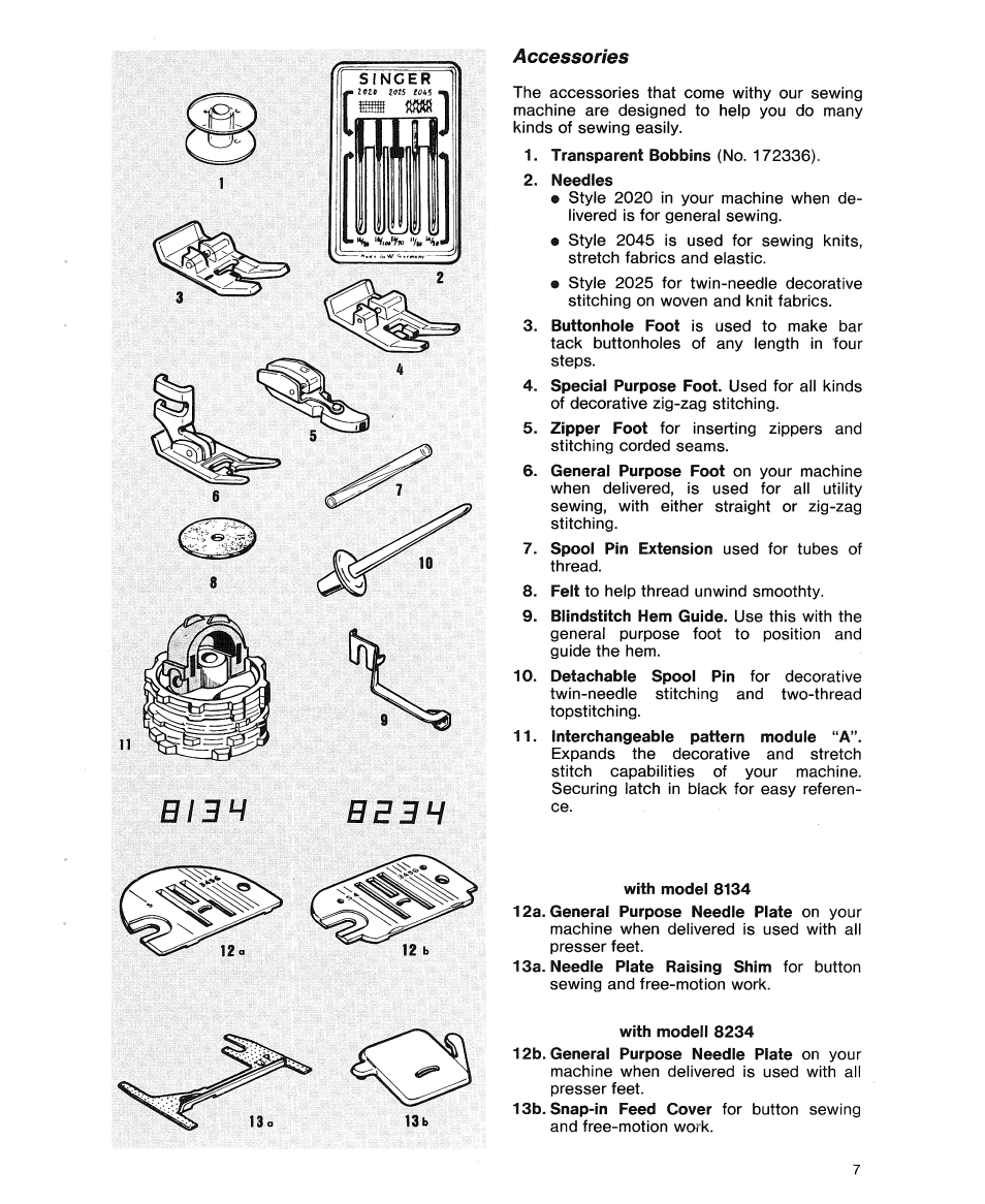 Accessories, Needles, With model 8134 | With modell 8234, B e 3 h | SINGER 8234 User Manual | Page 9 / 76