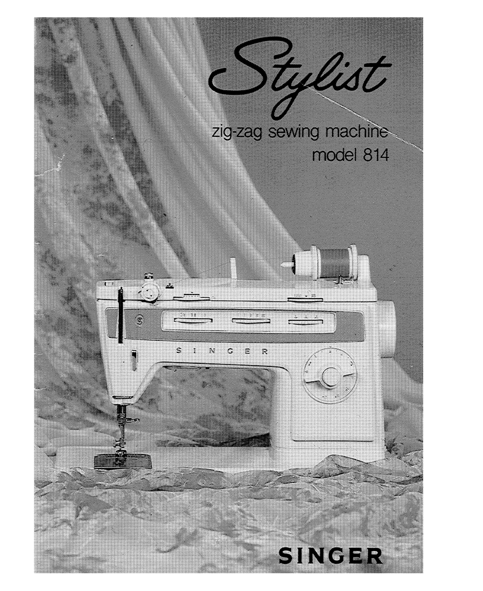SINGER 814 Stylist User Manual | 72 pages