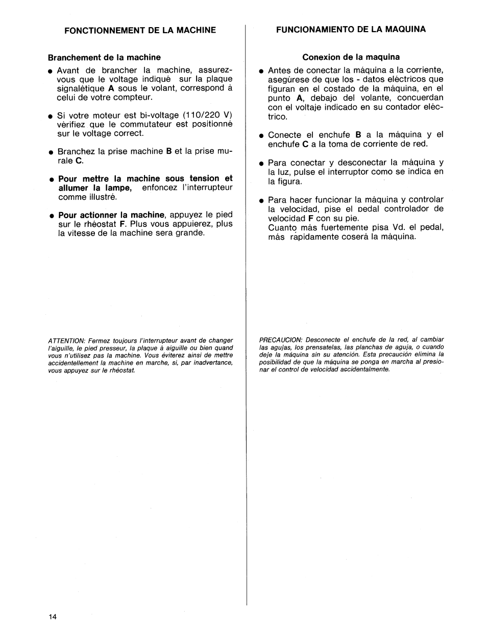 Branchement de la machine, Conexión de la maquina, Fonctionnement de la machine | SINGER 8614 User Manual | Page 16 / 74