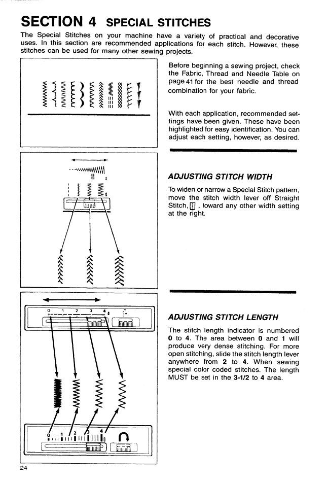 Section 4 special stitches, Adjusting stitch width, Adjusting stitch length | Special stitches | SINGER 9113 User Manual | Page 26 / 48