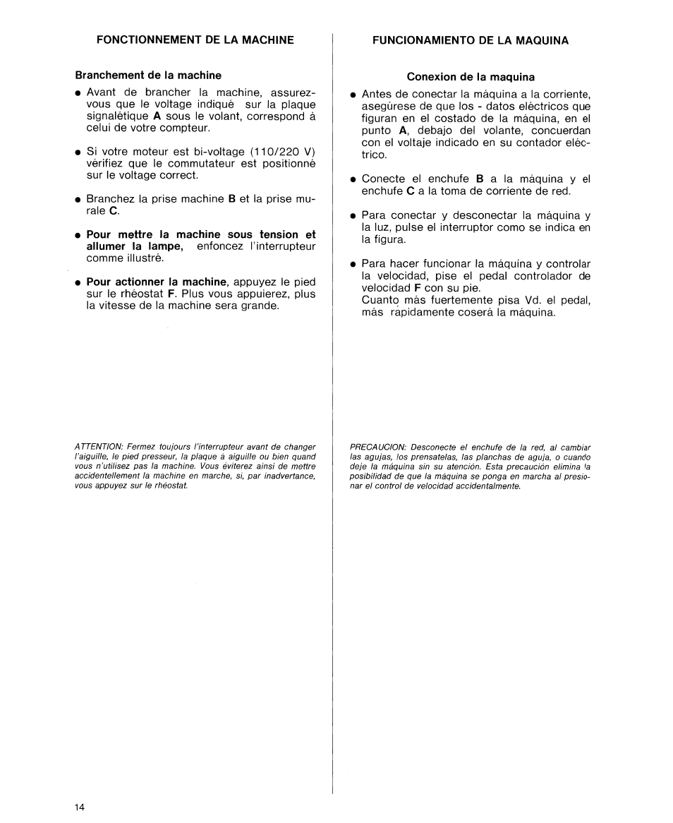 Branchement de la machine, Conexión de la maquina, Fonctionnement de la machine | SINGER 9614 User Manual | Page 16 / 76