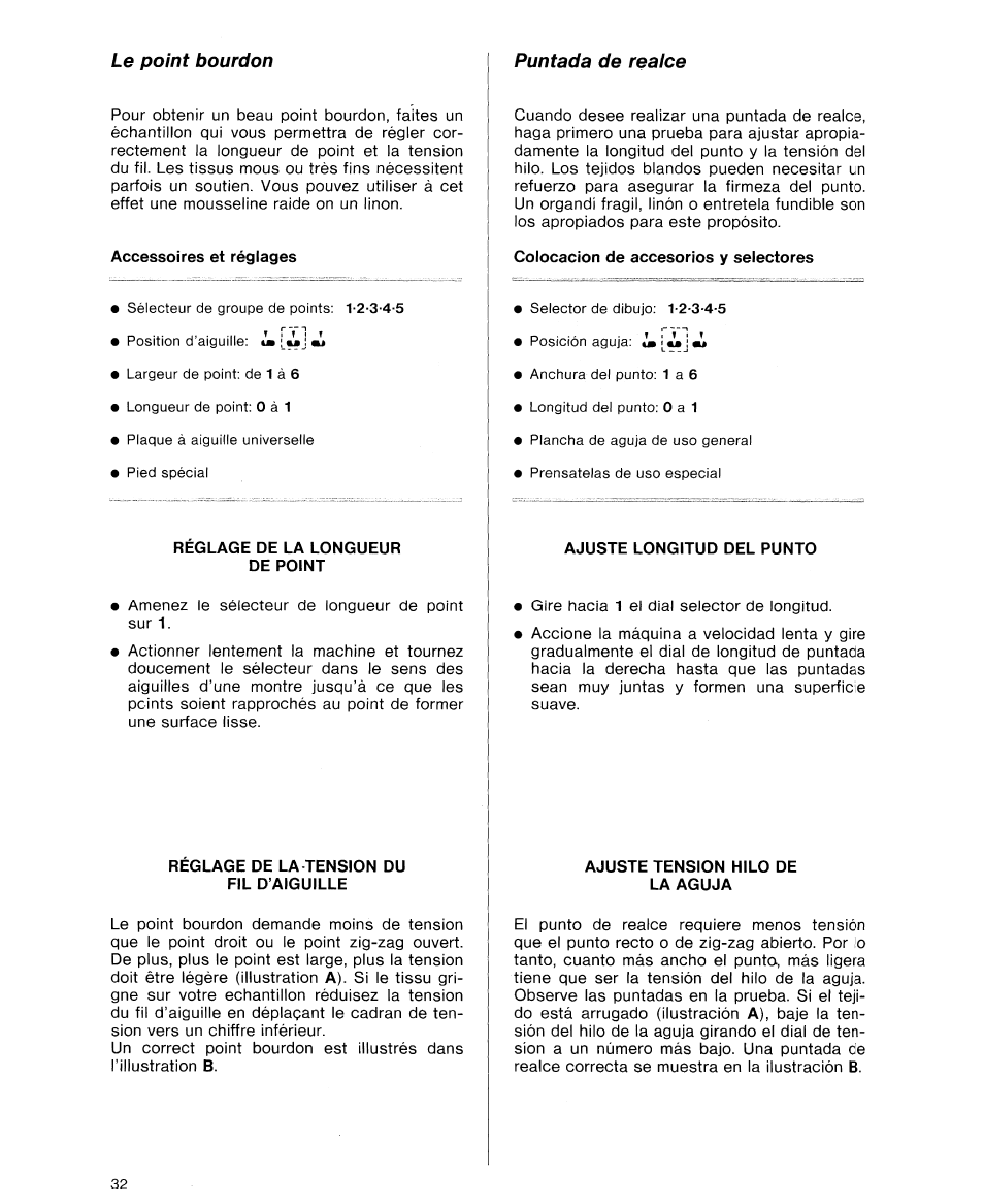 Le point bourdon, Accessoires et réglages, Réglage de la longueur de point | Reglage de la tension du fil d’aiguille, Puntada de realce, Colocación de accesorios y selectores, Ajuste tension hilo de la aguja, Réglage de la tension du fil d’aiguille, Colocación de los selectores | SINGER 9614 User Manual | Page 34 / 76