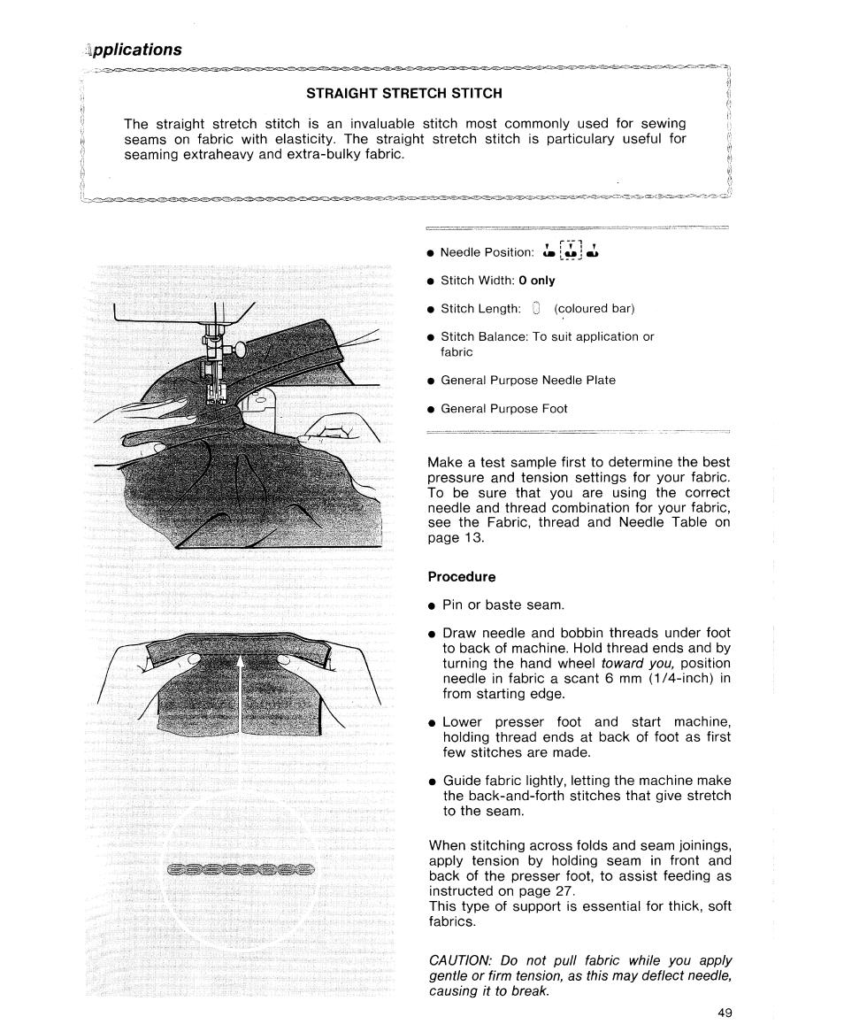 Straight stretch stitch, Procedure, Ipplications | SINGER 9614 User Manual | Page 51 / 76