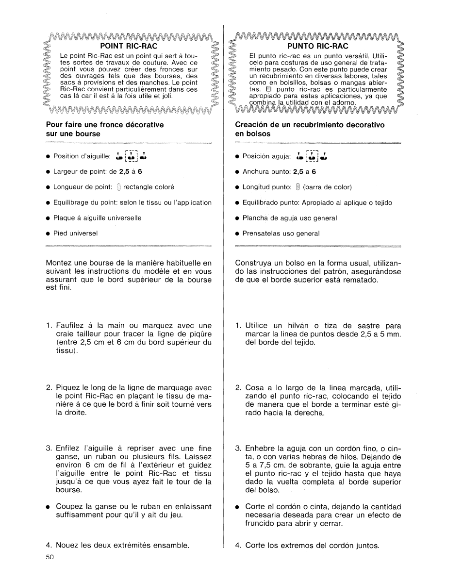 Pour faire une fronce décorative sur une bourse, Punto ric-rac, Creación de un recubrimiento decorativo en bolsos | SINGER 9614 User Manual | Page 52 / 76